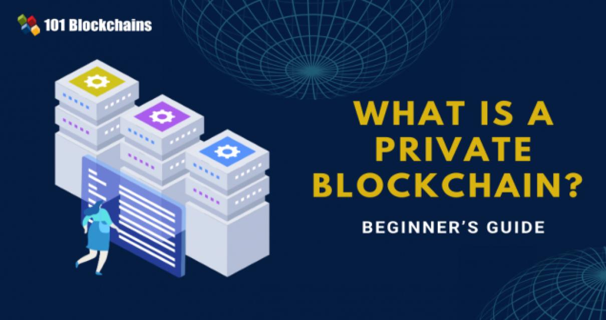 How A Private Blockchain Works